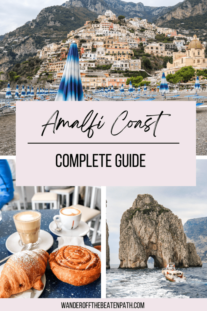 Collage of photos from the Amalfi Coast. Click here for a complete guide to visiting the Amalfi Coast