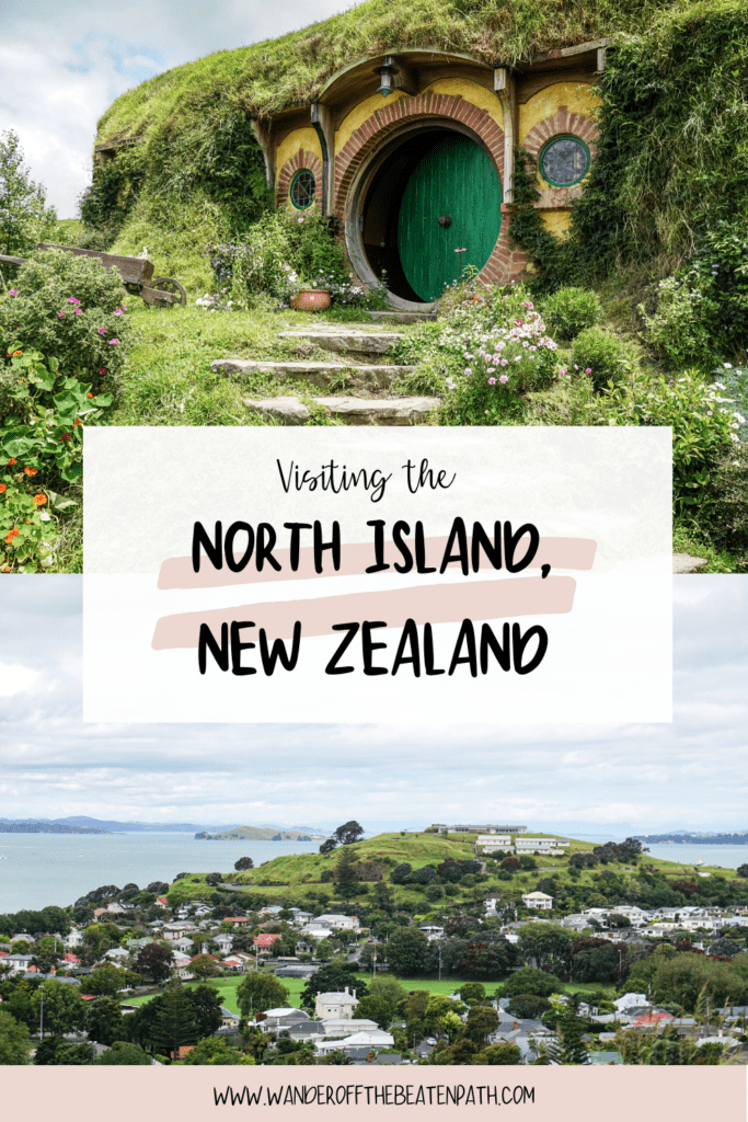 Collage of photos from the North Island. Click here for a complete guide to visiting the North Island of New Zealand