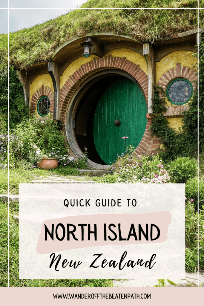 Photo from Hobbiton, New Zealand. Click here for a complete guide to the North Island.